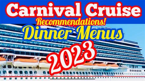 When is Main Dining Room open They&39;re usually open for breakfast, lunch, and dinner. . Carnival main dining room menu 2023